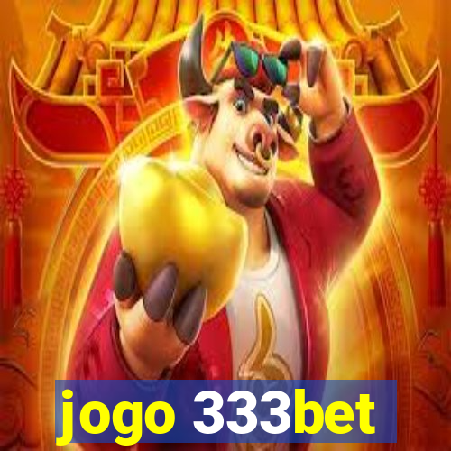 jogo 333bet